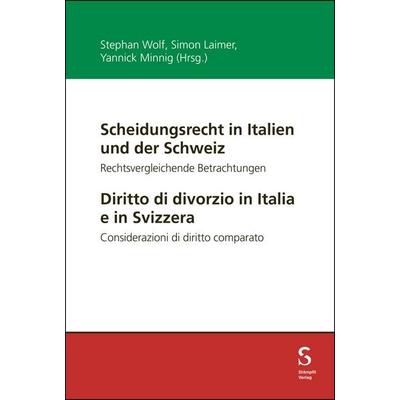 Scheidungsrecht in Italien und der Schweiz / Diritto di divorzio in Italia e in Svizzera, Taschenbuch von , Stämpfli Verlag AG, 978-3-7272-2418-8