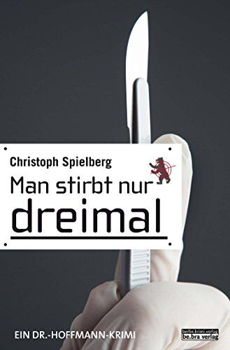 Christoph Spielberg - Man stirbt nur dreimal - Preis vom 19.10.2026 19:33:35 h