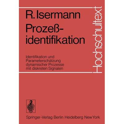 Prozeßidentifikation, Taschenbuch von R. Isermann, Springer Berlin, 978-3-540-06911-9