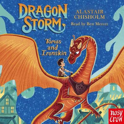 Dragon Storm: Tomas and Ironskin - Alastair Chisholm, Audio, 9781805138280