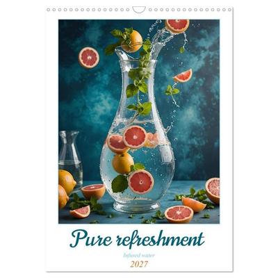 Pure refreshment - Infused water (Wall Calendar 2027 DIN A3 portrait), CALVENDO 12 Month Wall Calendar