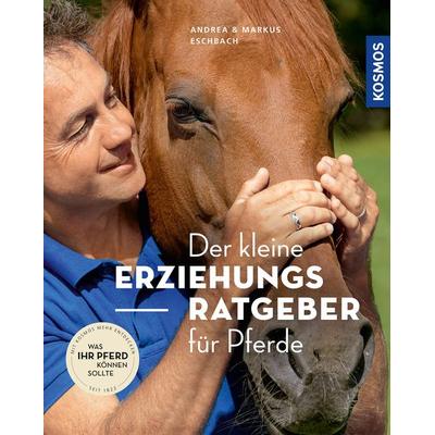 Der kleine Erziehungs-Ratgeber, Taschenbuch von Markus Eschbach,Andrea Eschbach, Kosmos, 978-3-440-16756-4
