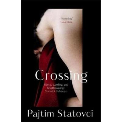 Crossing, Taschenbuch von Pajtim Statovci, Pushkin Press, 978-1-78227-512-1