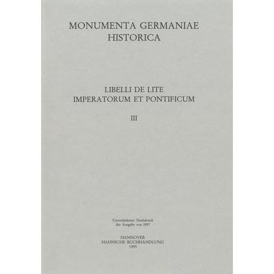 Libelli de lite imperatorum et pontificum saec. XI. et XII. conscripti, Gebundene Ausgabe von Ernst Dümmler,Ernst Sackur, Harrassowitz,