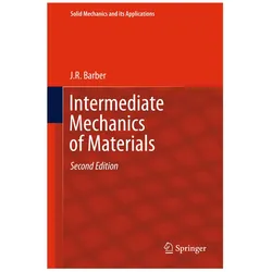 Intermediate Mechanics of Materials, Fachbücher von J. R. Barber