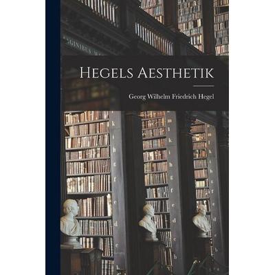 Hegels Aesthetik, Taschenbuch von , Gale ECCO, Print Editions, 978-1-01-784800-7