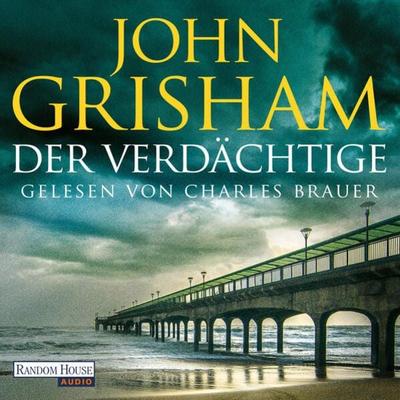 Der Verdächtige - John Grisham, Audio, 9783837159035
