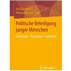 Politische Beteiligung junger Menschen, Fachbücher von Jörg Tremmel, Markus Rutsche