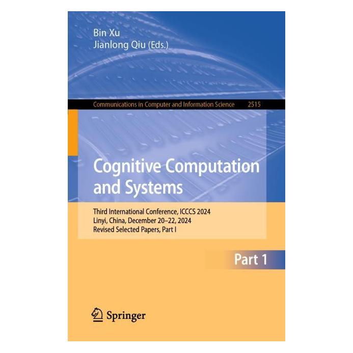 Springer Cognitive Computation and Systems (Englisch, Softcover, Bin Xu, Jianlong Qiu) (60321132)