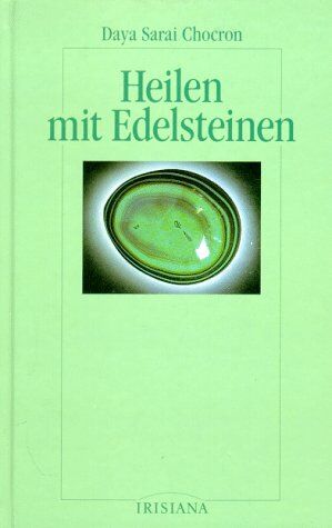Daya S. Chocron - Heilen mit Edelsteinen - Preis vom 30.09.2026 09:01:18 h