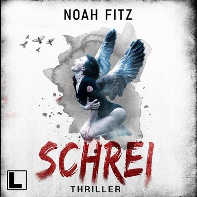 Schrei - Noah Fitz, Audio, 4260158979696