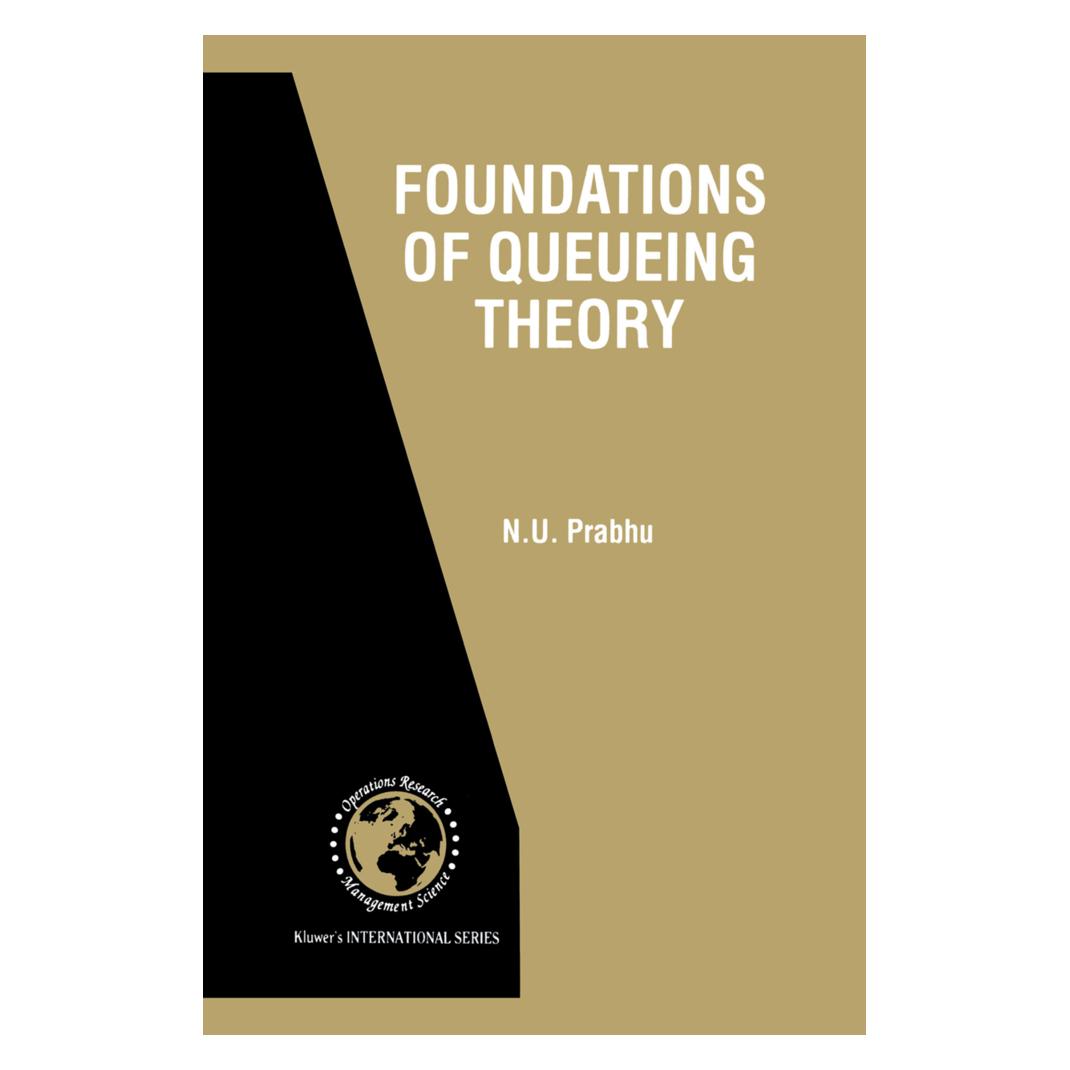 Springer Foundations of Queueing Theory (Englisch, Softcover, N.U. Prabhu) (55520484)