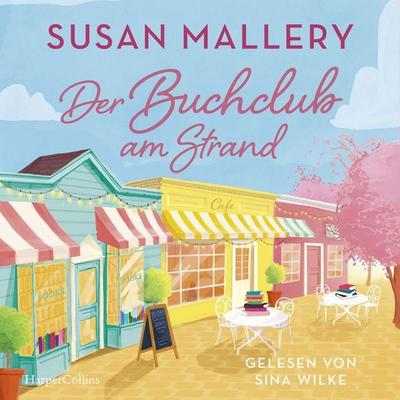Der Buchclub am Strand - Susan Mallery, Audio, 9783365013687