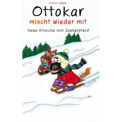 Ottokar mischt wieder mit, Taschenbuch von Dieter Adam,Katharina Klink, BoD – Books on Demand, 978-3-7392-2010-9
