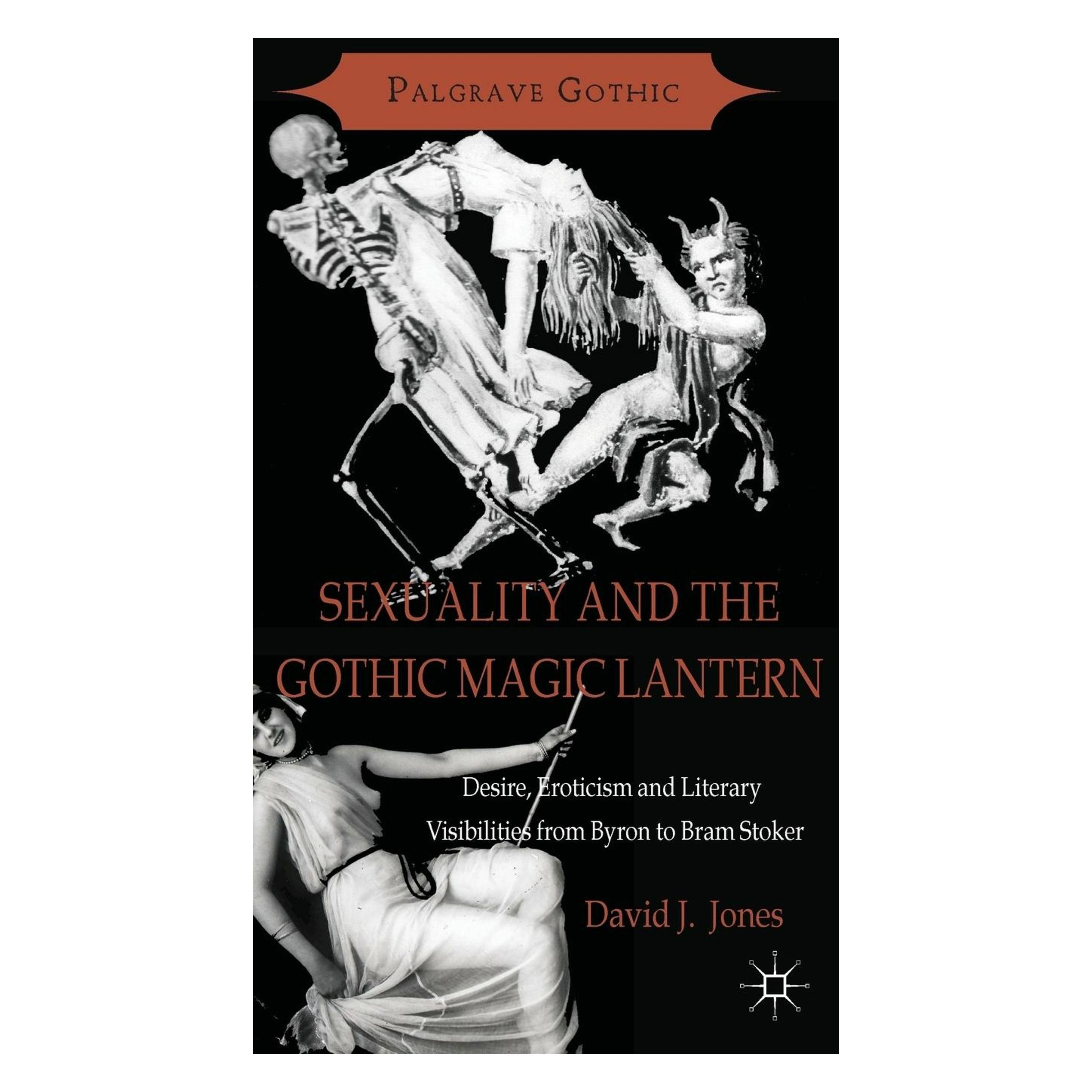 Palgrave Macmillan Sexuality and the Gothic Magic Lantern (Englisch, Hardcover, D. Jones) (59581765)