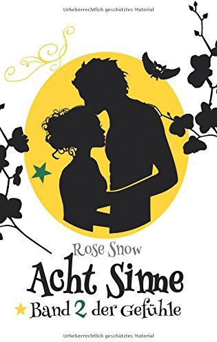 Rose Snow - Acht Sinne: Band 2 der Gefühle (Acht Sinne Fantasy-Saga) - Preis vom 07.10.2026 11:45:10 h