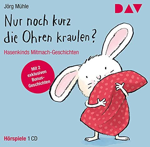 Jörg Mühle - Nur noch kurz die Ohren kraulen? Hasenkinds Mitmach-Geschichten: Erweiterte Neuausgabe. Hörspiele (1 CD) - Preis vom 09.10.2026 07:28:09 h