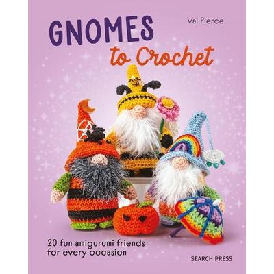 Gnomes to Crochet, Taschenbuch von Val Pierce, Search Press Ltd, 978-1-80092-217-4