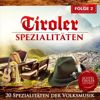 Tiroler Spezialitäten,Folge 2 - Various, CD, 9003549530022