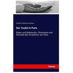 Der Teufel in Paris, Fachbücher von Friedrich Wilhelm Bruckbräu