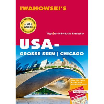 USA-Große Seen / Chicago - Reiseführer von Iwanowski, Taschenbuch von Marita Bromberg,Dirk Kruse-Etzbach, Iwanowski's Reisebuchverlag