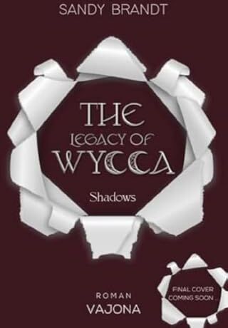 Sandy Brandt - THE LEGACY OF WYCCA: Shadows (WYCCA-Reihe 1): Enemies-to-Lovers. Brutale Menschenjagd. - Preis vom 09.10.2026 07:28:09 h