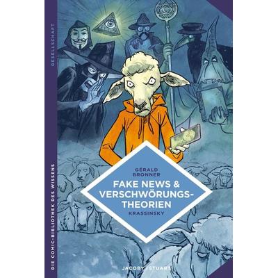 Fake News und Verschwörungstheorien, Taschenbuch von Gérald Bronner, Verlagshaus Jacoby & Stuart, 978-3-96428-013-8