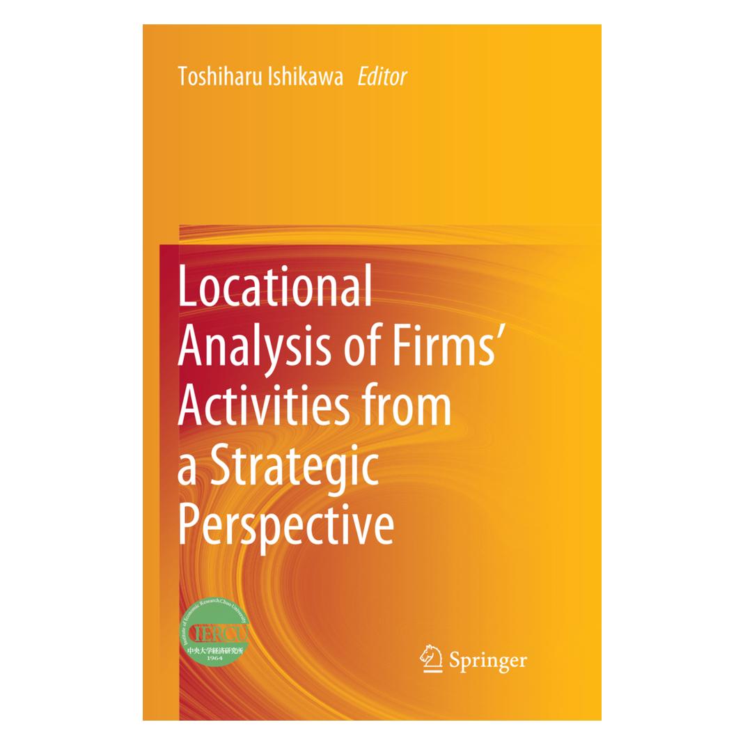 Springer Locational Analysis of Firms' Activities from a Strategic Perspective (Englisch, Softcover, Toshiharu Ishikawa) (56097215)