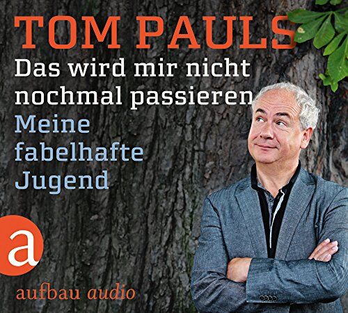 Tom Pauls - Das wird mir nicht nochmal passieren: Meine fabelhafte Jugend. Live-Lesung - Preis vom 30.09.2026 22:30:23 h