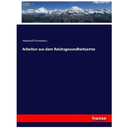 Arbeiten aus dem Reichsgesundheitsamte, Fachbücher von Anonym