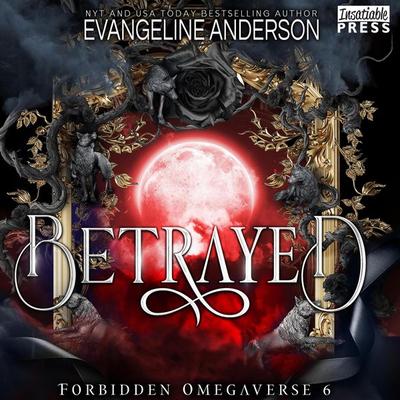 Betrayed - Evangeline Anderson, Audio, 9798890931146