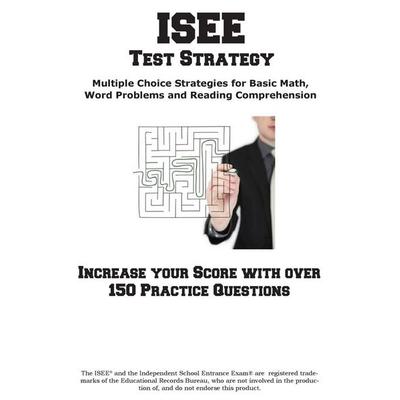 ISEE Test Strategy, Taschenbuch von Complete Test Preparation Inc., Complete Test Preparation Inc., 978-1-77245-195-5