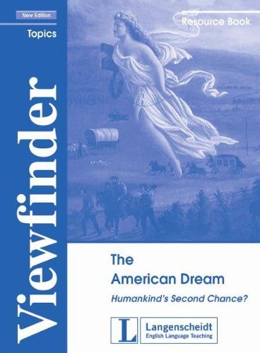 Viewfinder Topics New Edition. Ressource Book: The American Dream. Humankind's Second Chance? - Preis vom 30.09.2026 09:01:18 h