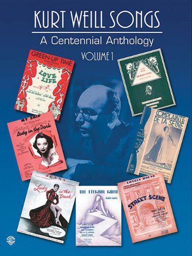 Kurt Weill - Kurt Weill Songs vol.1 : A centennial anthology for voice and piano with guitar chords - Preis vom 10.10.2026 11:48:34 h