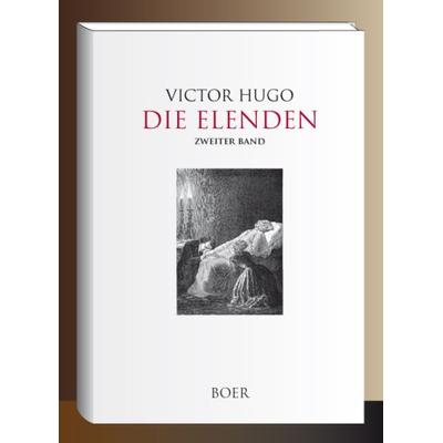 Die Elenden Band 2, Gebundene Ausgabe von Victor Hugo, Boer Verlag, 978-3-96662-054-3