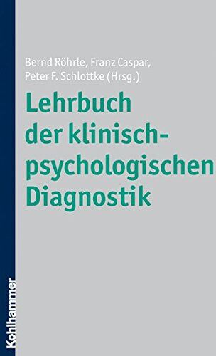 Bernd Röhrle - Lehrbuch der klinisch-psychologischen Diagnostik - Preis vom 30.09.2026 22:30:23 h