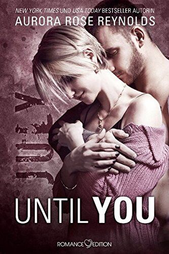 Reynolds, Aurora Rose - Until You: July - Preis vom 15.10.2026 23:06:25 h