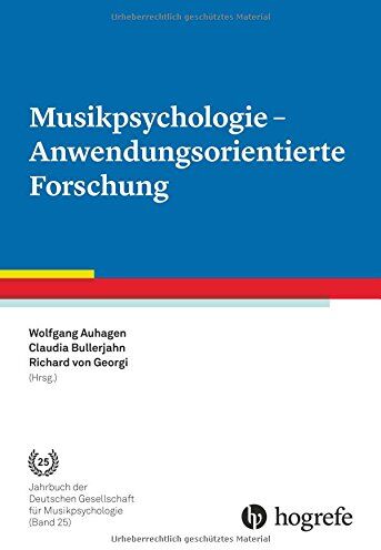 Wolfgang Auhagen - Musikpsychologie. Jahrbuch der Deutschen Gesellschaft für Musikpsychologie / Musikpsychologie - Anwendungsorientierte Forschung - Preis vom 13.10.2026 11:25:28 h