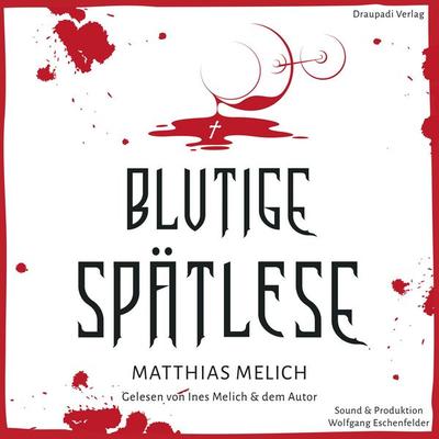 Blutige Spätlese - Matthias Melich, Audio, 9783949937095