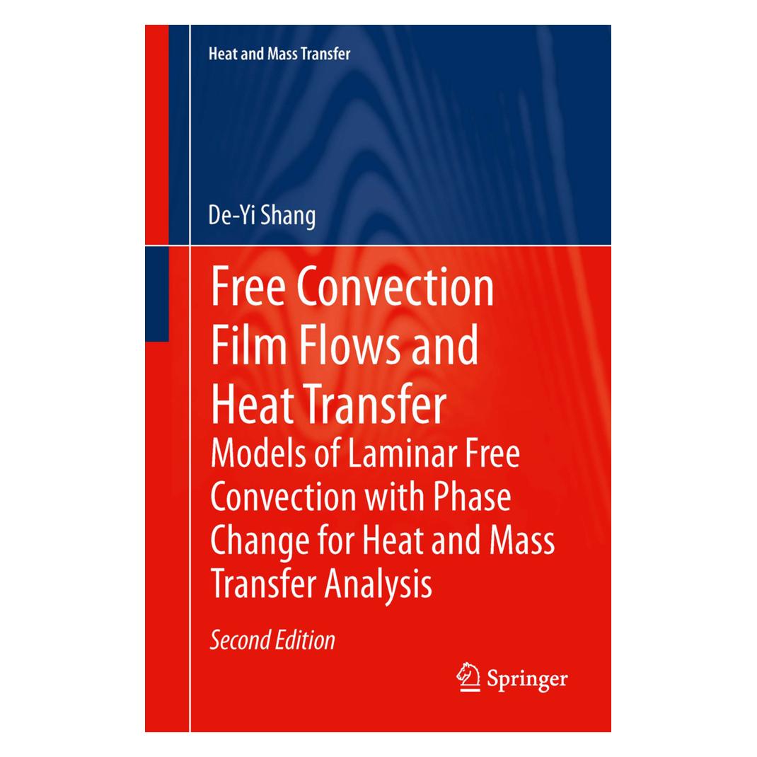 Springer Free Convection Film Flows and Heat Transfer (Englisch, Softcover, De-Yi Shang) (55946937)