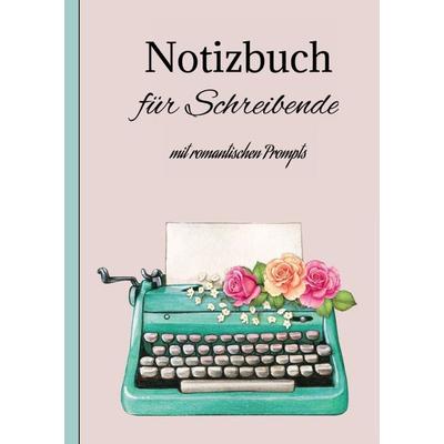 Notizbuch Journal für Schreibende, Gebundene Ausgabe von Berit Mey, Tredition, 978-3-347-76768-3
