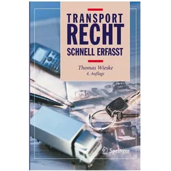 Transportrecht - Schnell erfasst, Fachbücher von Thomas Wieske