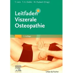 Leitfaden Viszerale Osteopathie, Ratgeber von Tobias/Puylaert, KDobler, Michel