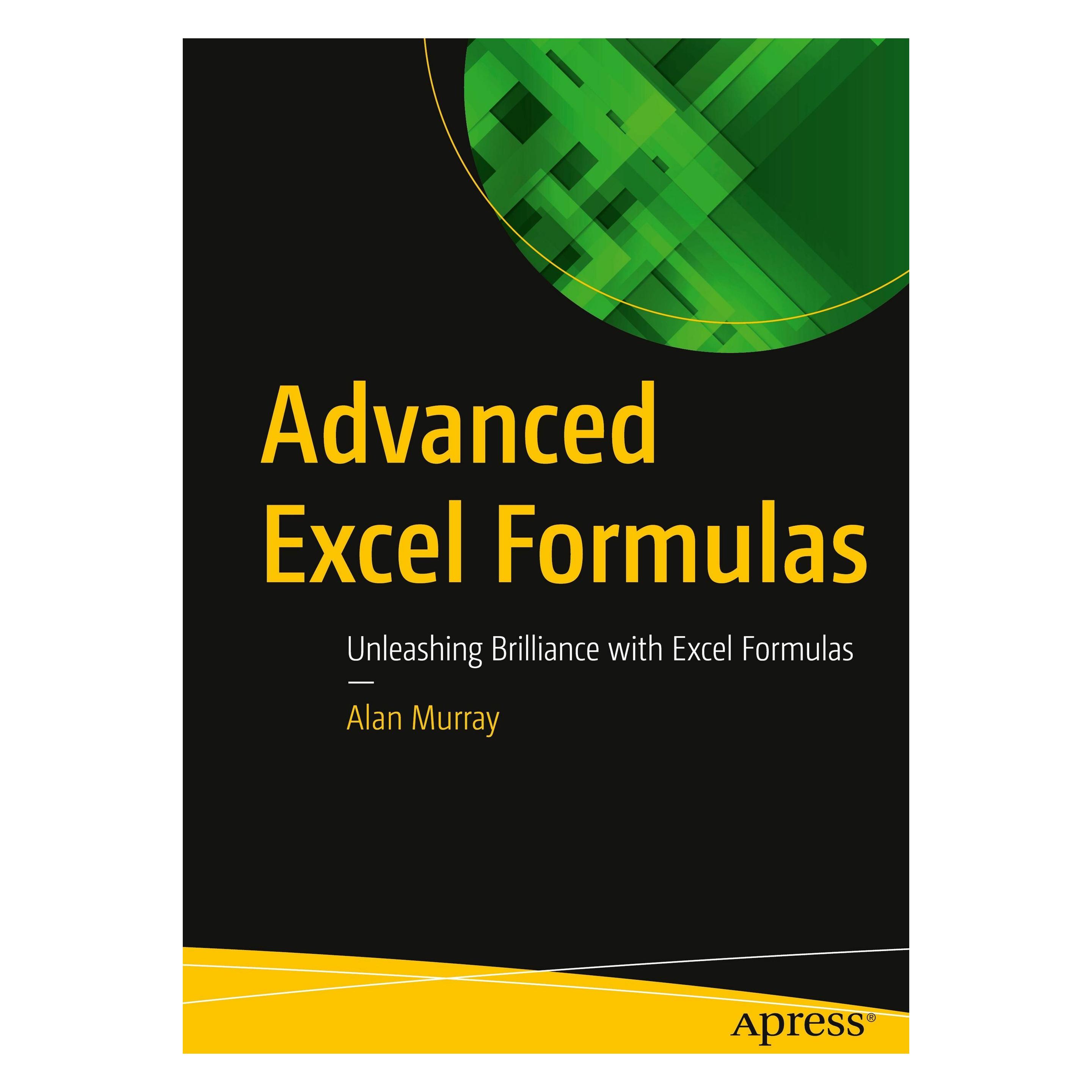 Springer Advanced Excel Formulas (Englisch, Softcover, Alan Murray) (45788953)