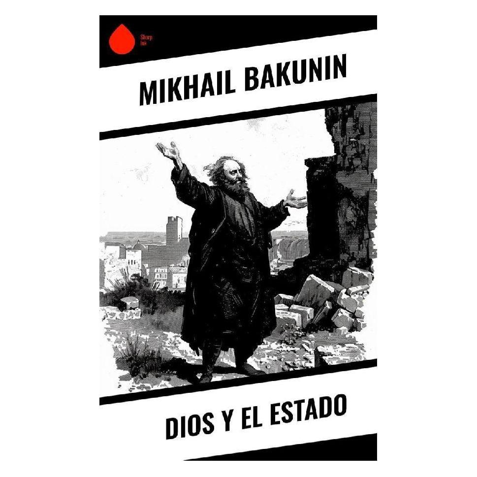 Sharp Ink Dios y el Estado (Spanisch, Softcover, Mikhail Bakunin) (57054652)