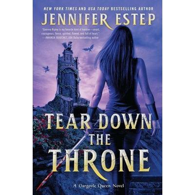 Tear Down the Throne, Taschenbuch von Jennifer Estep, Harper Collins Publ. USA