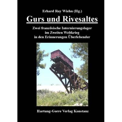 Gurs und Rivesaltes, Taschenbuch von , Hartung-Gorre, 978-3-86628-759-4