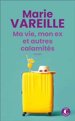 Marie Vareille - Ma vie, mon ex et autres calamités - Preis vom 18.10.2026 19:22:15 h