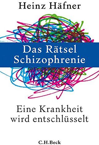 Heinz Hafner - Das Rätsel Schizophrenie: Eine Krankheit wird entschlüsselt - Preis vom 19.10.2026 19:33:35 h