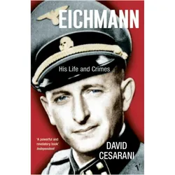 Eichmann, Biografien von David Cesarani